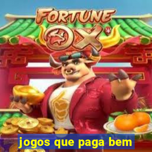 jogos que paga bem